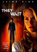 They Wait [WS] - Ernie Barbarash