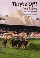 They're Off!: Horse Racing at Saratoga