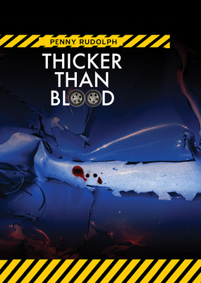 Thicker Than Blood: A Rachel Chavez Mystery - Rudolph, Penny