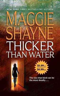 Thicker Than Water - Shayne, Maggie