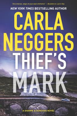 Thief's Mark: An Unforgettable Mystery - Neggers, Carla