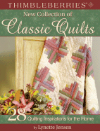 Thimbleberries(r) New Collection of Classic Quilts: 28 Quilting Inspirations for the Home