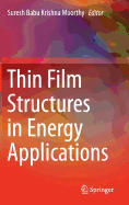 Thin Film Structures in Energy Applications