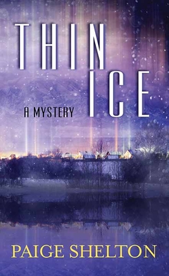 Thin Ice - Shelton, Paige