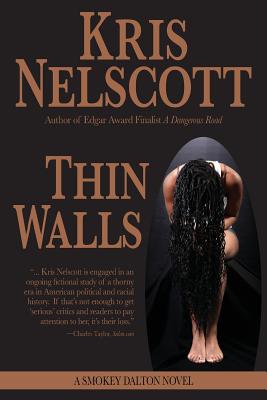 Thin Walls: A Smokey Dalton Novel - Nelscott, Kris