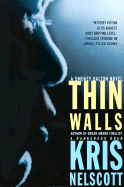 Thin Walls - Nelscott, Kris