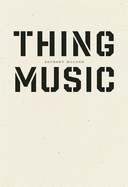 Thing Music