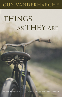 Things As They Are - Vanderhaeghe, Guy