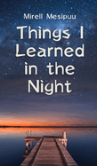 Things I Learned in the Night