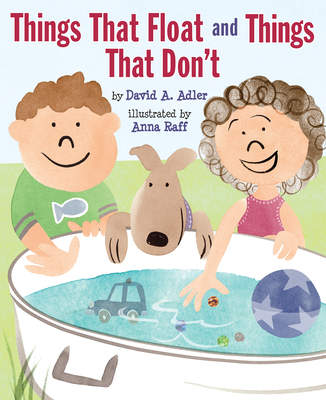Things That Float and Things That Don't - Adler, David A