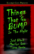 Things That Go Bump in the Night