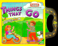 Things That Go: Slide 'n' Peek - Playskool Books, and Tyrrell, Melissa, and Playskool