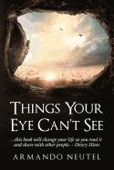 Things Your Eye Can't See