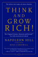 Think and Grow Rich!: The Original Version, Restored and Revised?[