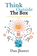 Think Outside the Box: A Guide to Generating Unique and Impactful Ideas