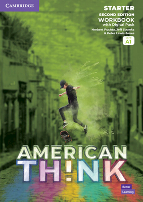 Think Second edition Starter Workbook with Digital Pack American English - Puchta, Herbert, and Stranks, Jeff, and Lewis-Jones, Peter