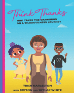Think Thanks: Mimi Takes the Grandkids on a Thankfulness Journey