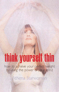 Think Yourself Thin