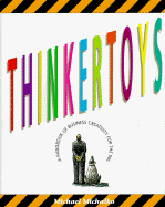Thinkertoys: A Handbook of Creativity in Business