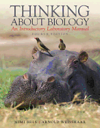 Thinking About Biology: An Introductory Laboratory Manual