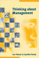 Thinking about Management: Implications of Organizational Debates for Practice