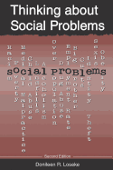 Thinking about Social Problems: An Introduction to Constructionist Perspectives