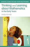Thinking and Learning about Mathematics in the Early Years