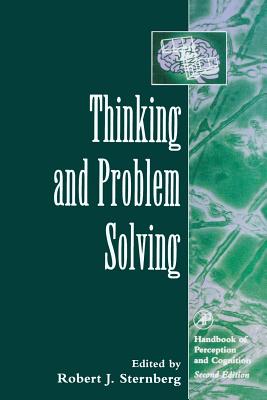 Thinking and Problem Solving: Volume 2 - Sternberg, Robert J (Editor)