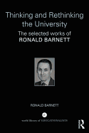 Thinking and Rethinking the University: The Selected Works of Ronald Barnett