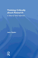 Thinking Critically about Research: A Step by Step Approach