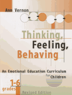 Thinking, Feeling, Behaving, Grades 1-6: An Emotional Education Curriculum for Children
