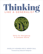 Thinking Like a Generalist: Skills for Navigating a Complex World