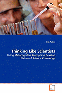 Thinking Like Scientists