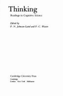 Thinking: Readings in Cognitive Science - Johnson-Laird, P N (Editor), and Wason, P C (Editor)