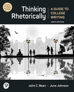 Thinking Rhetorically: A Guide to College Writing