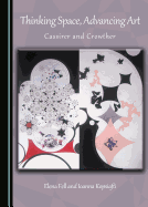 Thinking Space, Advancing Art: Cassirer and Crowther