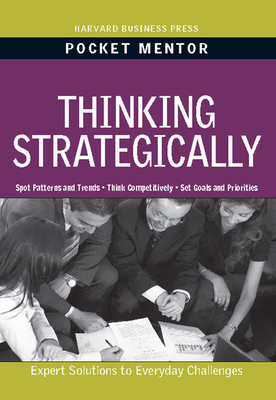 Thinking Strategically: Expert Solutions to Everyday Challenges - Review, Harvard Business