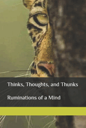 Thinks, Thoughts, and Thunks: Ruminations of a Mind