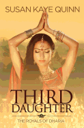 Third Daughter (the Royals of Dharia, Book One)