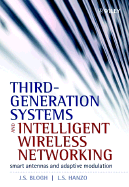 Third-Generation Systems and Intelligent Wireless Networking: Smart Antennas and Adaptive Modulation