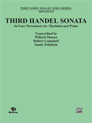 Third Handel Sonata for Marimba and Piano - Handel, George Frederick (Composer), and Alfred Publishing (Editor)