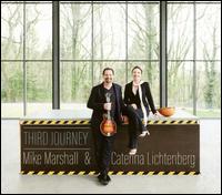 Third Journey - Mike Marshall & Caterina Lichthenberg