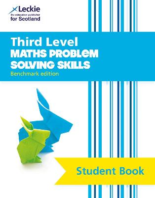 Third Level Maths: Problem Solving Skills - Senior, Trevor, and Gordon, Keith, and Pearce, Chris