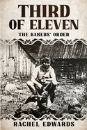 Third Of Eleven: The Bakers' Order