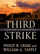Third Strike: A Brady Coyne/J. W. Jackson Mystery