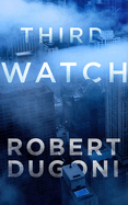 Third Watch: A Tracy Crosswhite Short Story