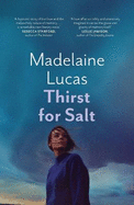 Thirst for Salt: A novel