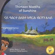 Thirteen Months of Sunshine: Ethiopia's Unique Calendar in Tigrinya and English