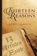 Thirteen Reasons: Not to Join the Mormon Church