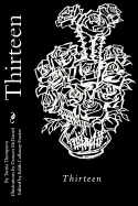 Thirteen